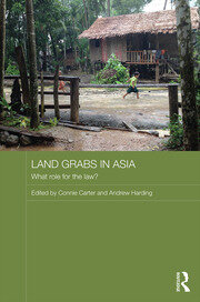 Land Grabs in Asia: What Role for the Law? book cover