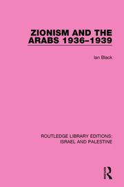 Zionism and the Arabs, 1936-1939 book cover