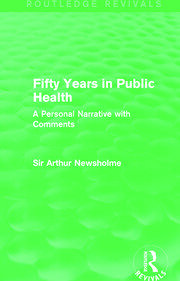 Fifty Years in Public Health (Routledge Revivals): A Personal Narrative with Comments book cover