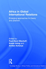 Africa in Global International Relations: Emerging approaches to theory and practice book cover