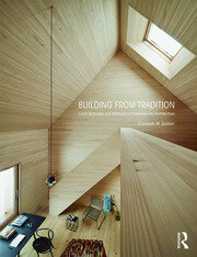Building from Tradition: Local Materials and Methods in Contemporary Architecture book cover