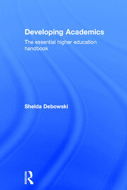 Developing Academics: The essential higher education handbook book cover