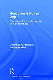 Education Is Not an App: The future of university teaching in the Internet age book cover