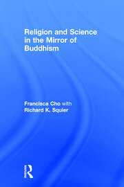 Religion and Science in the Mirror of Buddhism book cover