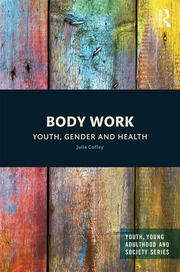 Body Work: Youth, Gender and Health book cover