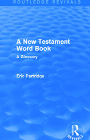 A New Testament Word Book (Routledge Revivals): A Glossary book cover
