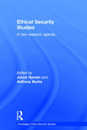 Ethical Security Studies: A New Research Agenda book cover