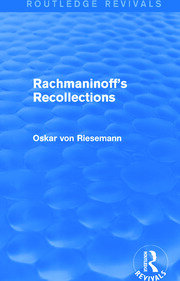 Rachmaninoff's Recollections (Routledge Revivals) book cover
