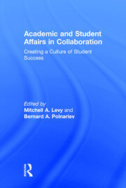 Academic and Student Affairs in Collaboration: Creating a Culture of Student Success book cover