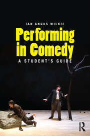 Performing in Comedy: A Student's Guide book cover