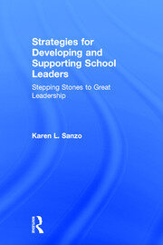 Strategies for Developing and Supporting School Leaders: Stepping Stones to Great Leadership book cover