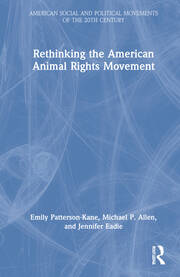 Rethinking the American Animal Rights Movement book cover