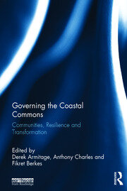 Governing the Coastal Commons: Communities, Resilience and Transformation book cover