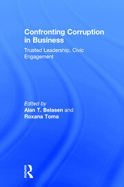 Confronting Corruption in Business: Trusted Leadership, Civic Engagement book cover