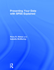 Presenting Your Data with SPSS Explained book cover