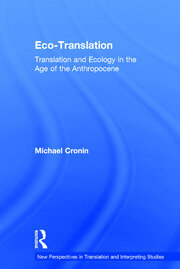 Eco-Translation: Translation and Ecology in the Age of the Anthropocene book cover