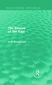 The Empire of the East (Routledge Revivals) book cover