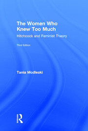 The Women Who Knew Too Much: Hitchcock and Feminist Theory book cover