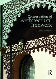 Conservation of Architectural Ironwork book cover