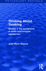 Thinking About Thinking: Studies in the Background of some Psychological Approaches book cover