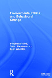 Environmental Ethics and Behavioural Change book cover