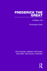 Frederick the Great: A Military Life book cover