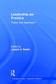 Leadership-as-Practice: Theory and Application book cover