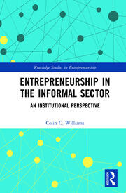 Entrepreneurship in the Informal Sector: An Institutional Perspective book cover