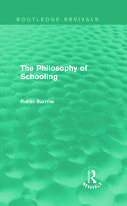 The Philosophy of Schooling book cover