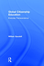 Global Citizenship Education: Everyday Transcendence book cover