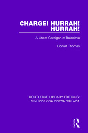 Charge! Hurrah! Hurrah!: A Life of Cardigan of Balaclava book cover