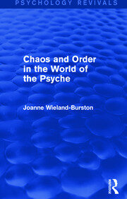 Chaos and Order in the World of the Psyche book cover