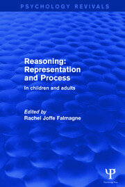 Reasoning: Representation and Process: In Children and Adults book cover