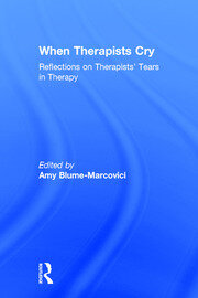 When Therapists Cry: Reflections on Therapists’ Tears in Therapy book cover