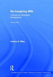 Re-imagining Milk: Cultural and Biological Perspectives book cover