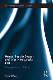 Hamas, Popular Support and War in the Middle East: Insurgency in the Holy Land book cover