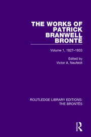 The Works of Patrick Branwell Brontë: Volume 1, 1827-1833 book cover
