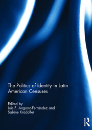 The Politics of Identity in Latin American Censuses book cover