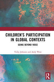 Children’s Participation in Global Contexts: Going Beyond Voice book cover