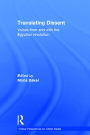 Translating Dissent: Voices From and With the Egyptian Revolution book cover