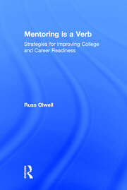 Mentoring is a Verb: Strategies for Improving College and Career Readiness book cover