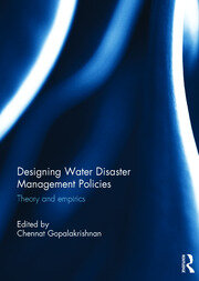 Designing Water Disaster Management Policies: Theory and Empirics book cover