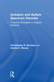 Inclusion and Autism Spectrum Disorder: Proactive Strategies to Support Students book cover