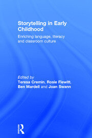 Storytelling in Early Childhood: Enriching language, literacy and classroom culture book cover