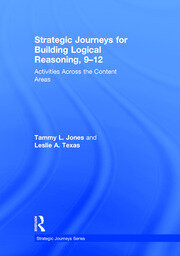 Strategic Journeys for Building Logical Reasoning, 9-12: Activities Across the Content Areas book cover