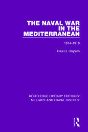 The Naval War in the Mediterranean: 1914-1918 book cover