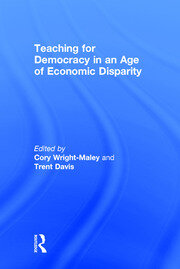 Teaching for Democracy in an Age of Economic Disparity book cover