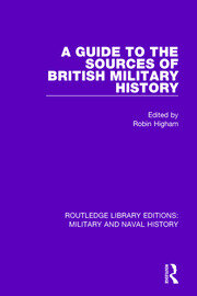 A Guide to the Sources of British Military History book cover