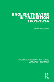 English Theatre in Transition 1881-1914 book cover