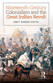 Nineteenth-Century Colonialism and the Great Indian Revolt book cover